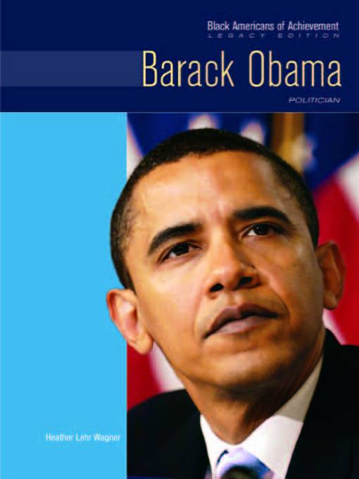 Title details for Barack Obama by Heather Lehr Wagner - Available